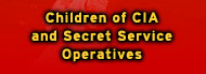 Children of CIA and Secret Service Operatives